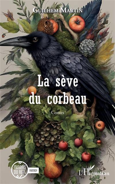 La sève du corbeau : contes