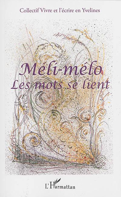 Méli-mélo, les mots se lient