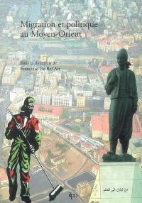 Migration et politique au Moyen-Orient