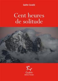 Cent heures de solitude