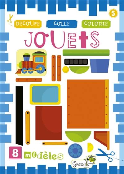 Jouets : découpe, colle, colorie : 8 modèles