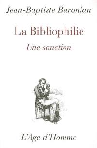 La bibliophilie : une sanction