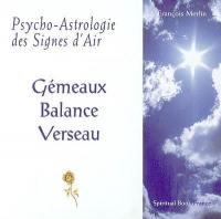 Psycho-astrologie des signes d'air : Gémeaux, Balance, Verseau