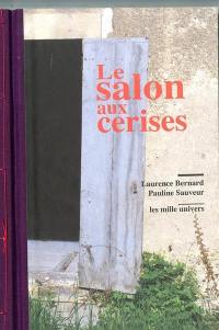 Le salon aux cerises