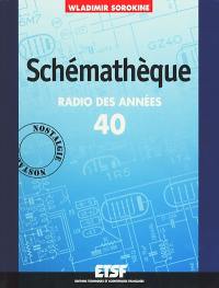 Schémathèque, radio des années 40