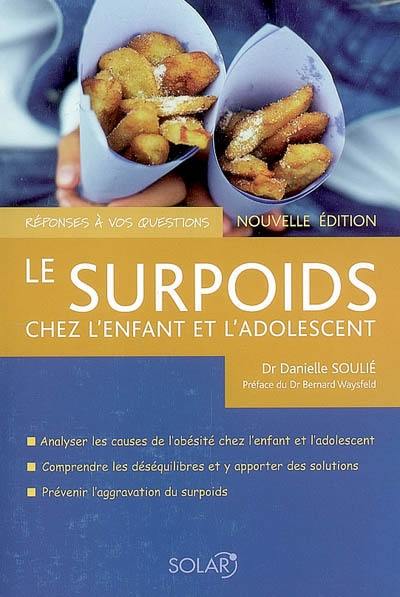 Le surpoids chez l'enfant et l'adolescent