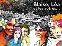 Blaise, Léa et les autres...