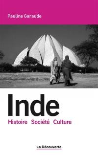 Inde : histoire, société, culture