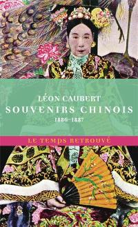 Souvenirs chinois : 1886-1887