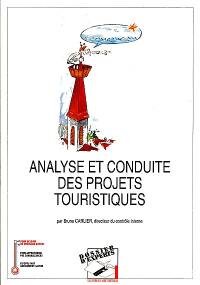 Analyse et conduite des projets touristiques