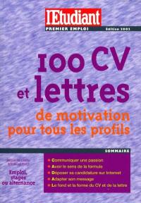 100 CV et lettres de motivation pour tous les profils