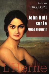 John Bull sur le Guadalquivir