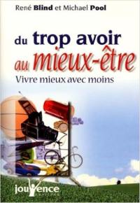 Du trop avoir au mieux être : bonheur et consommation