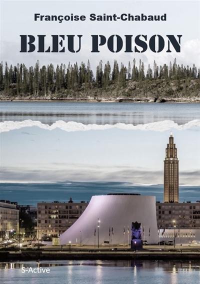 Bleu poison