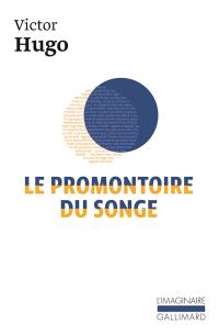 Le promontoire du songe