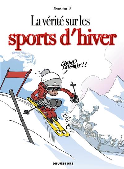 La vérité sur les sports d'hiver