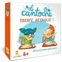 La cantoche : patate attaque ! : ayez les bons réflexes !