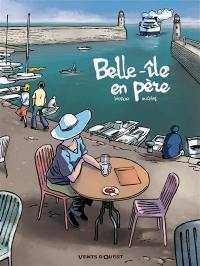 Belle-Ile en père