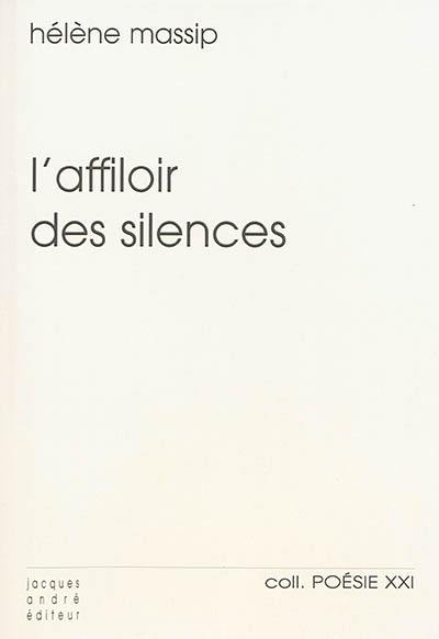 L'affiloir des silences