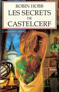 L'assassin royal. Vol. 9. Les secrets de Castelcerf