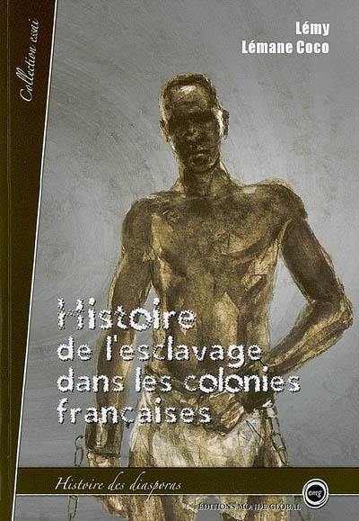 Histoire de l'esclavage dans les colonies françaises