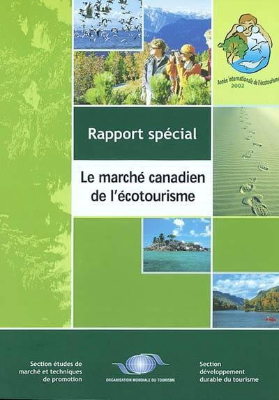 Le marché canadien de l'écotourisme