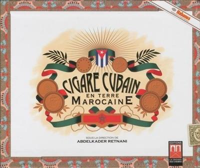 Cigare cubain en terre marocaine