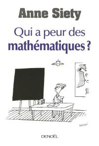 Qui a peur des mathématiques ?