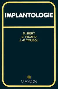 Implantologie : chirurgie, prothèse, occlusion