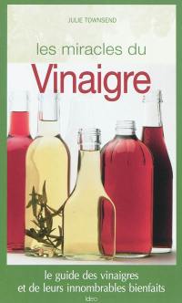 Les miracles du vinaigre