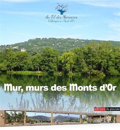 Mur, murs des Monts d'Or