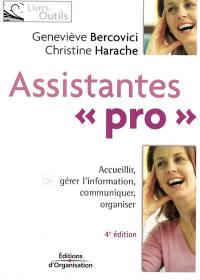 Assistantes pro : quatre missions, accueillir, gérer l'information, communiquer, organiser