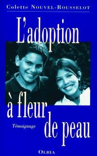 L'adoption à fleur de peau