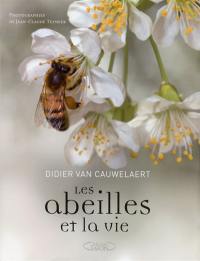 Les abeilles et la vie