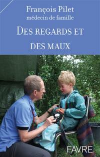 Des regards et des maux