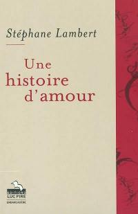 Une histoire d'amour