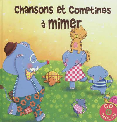 Chansons et comptines à mimer