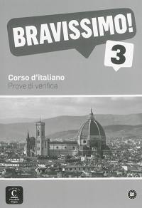 Bravissimo ! 3, B1 : corso d'italiano : prove di verifica