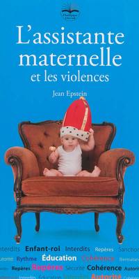 L'assistante maternelle et les violences