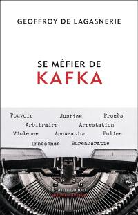 Se méfier de Kafka