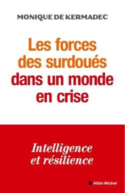 Les forces des surdoués dans un monde en crise : intelligence et résilience