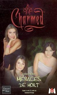 Charmed. Vol. 6. Menaces de mort