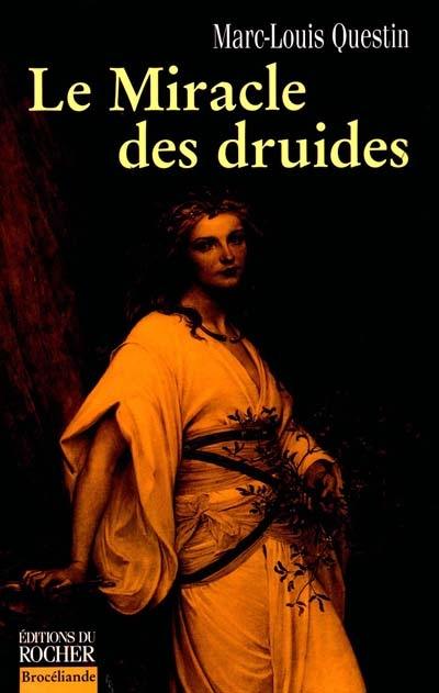 Le miracle des druides