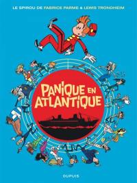 Le Spirou de.... Vol. 6. Panique en Atlantique