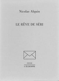 Le Rêve de Séri