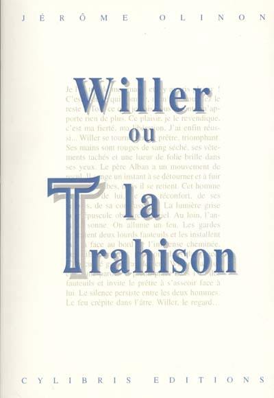 Willer ou La trahison