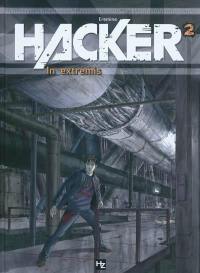 Hacker. Vol. 2. In extremis