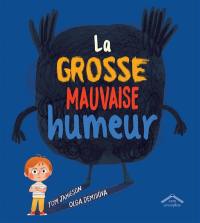 La grosse mauvaise humeur