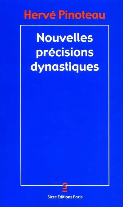 Nouvelles précisions dynastiques