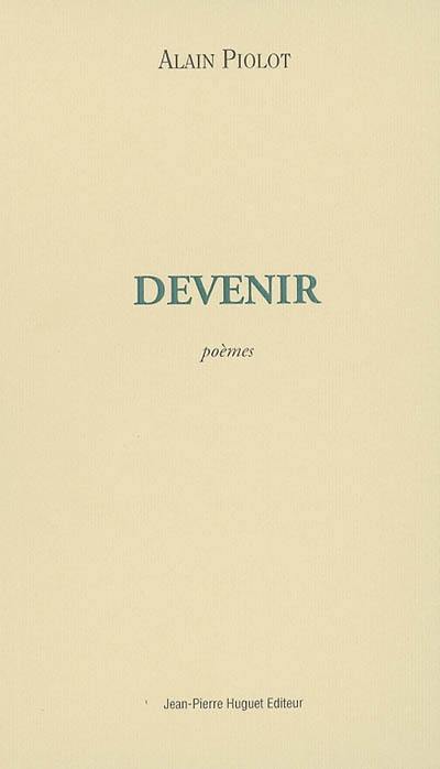 Devenir : poèmes